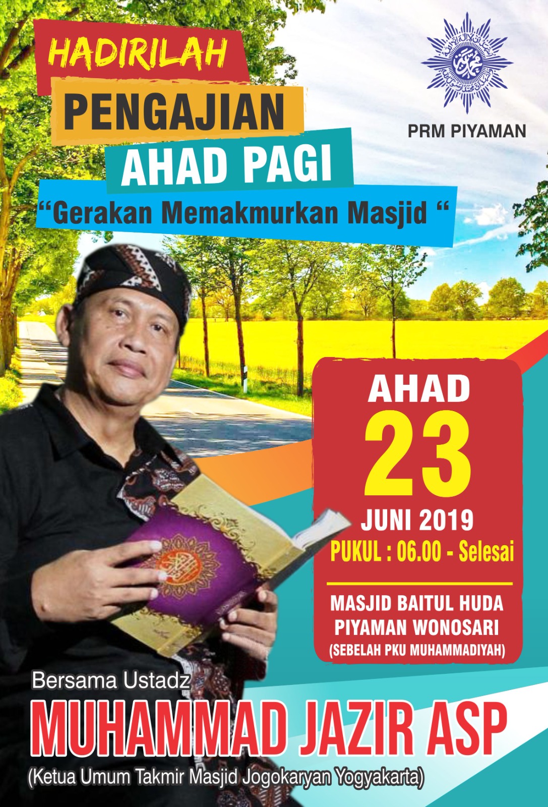 Pengajian AHad Pagi bersama Ust. Muhammad Jazir ASP